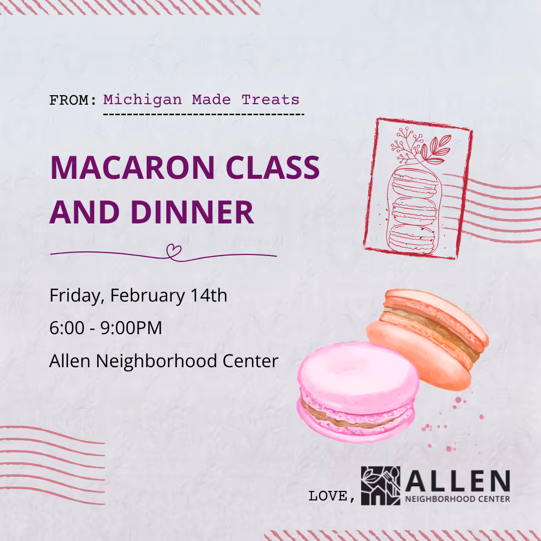 Fifth slide of Instagram post for  Allen Neighborhood Center's Valentine's day event promoting macaron class and dinner on Friday, February 14th, 6-9 PM at Allen Neighborhood Center with illustrations of two macarons and a postcard stamp.